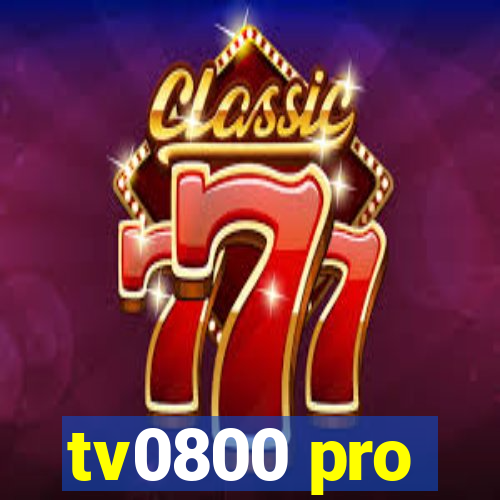 tv0800 pro